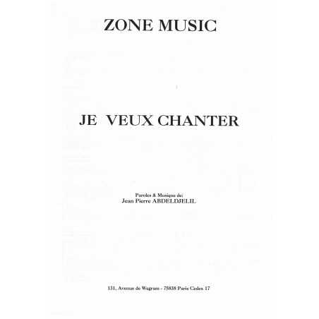 JE VEUX CHANTER