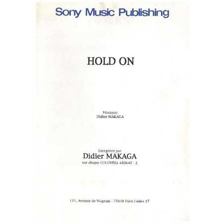 HOLD ON