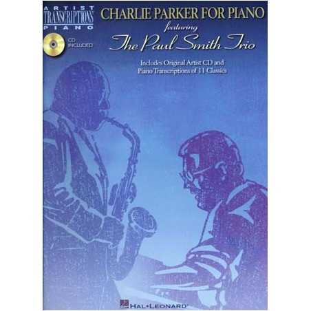 CHARLIE PARKER FOR PIANO FEAT. THE PAUL SMITH TRIO (+CD)