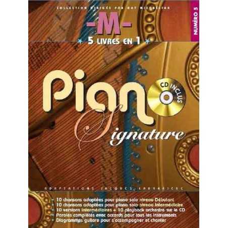 PIANO SIGNATURE N°5 : M