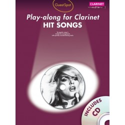 GUEST SPOT : HIT SONGS PLAY-ALONG FOR CLARINET (+CD)