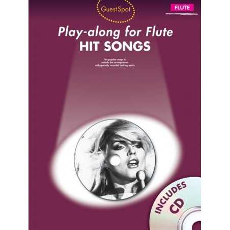 GUEST SPOT : HIT SONGS PLAY-ALONG FOR FLUTE (+CD)