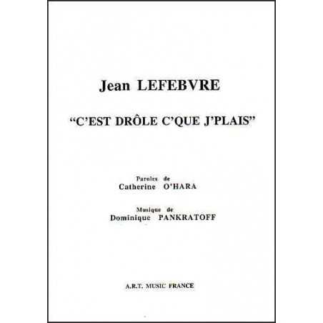 C'EST DRÔLE C'QUE J'PLAIS