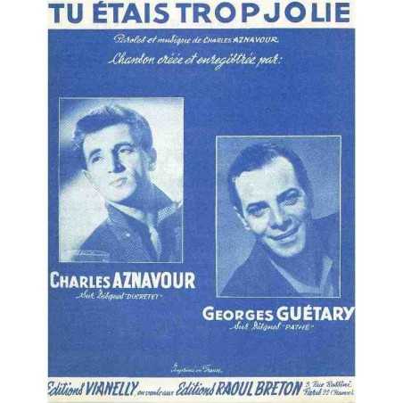TU ÉTAIS TROP JOLIE