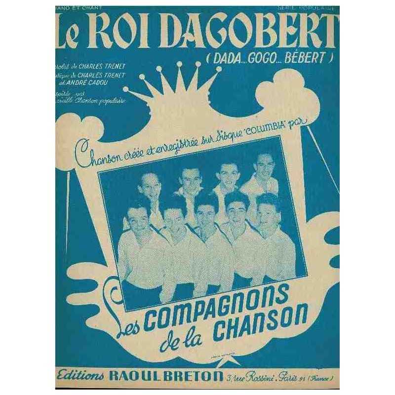 Sheet music LE ROI DAGOBERT Les Compagnons de la Chanson