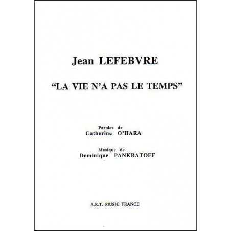 LA VIE N'A PAS LE TEMPS