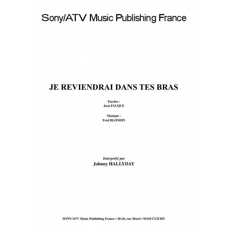 JE REVIENDRAI DANS TES BRAS