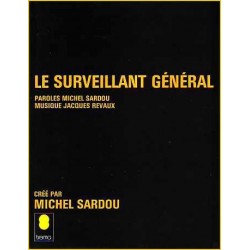 LE SURVEILLANT GÉNÉRAL