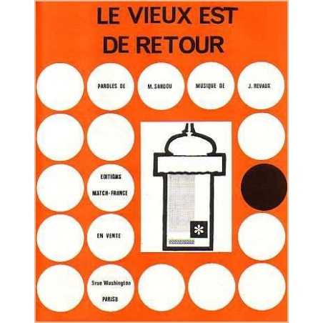 LE VIEUX EST DE RETOUR