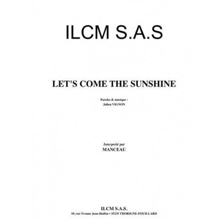 LET'S COME THE SUNSHINE