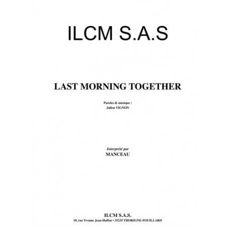 LAST MORNING TOGETHER