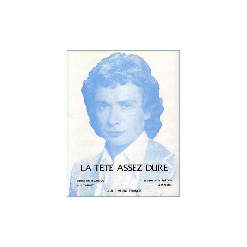 LA TÊTE ASSEZ DURE