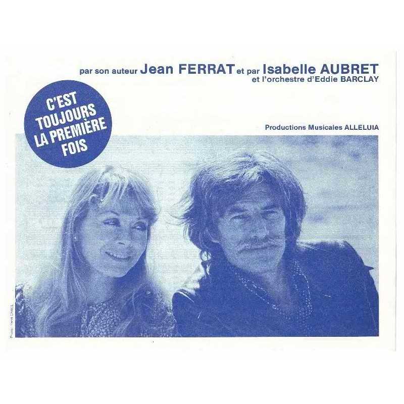C'EST TOUJOURS LA PREMIÈRE FOIS Jean FERRAT Isabelle AUBRET sheet music