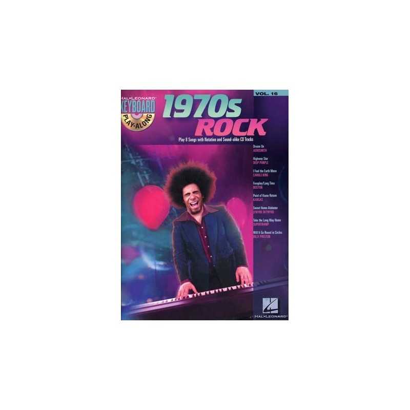 KEYBOARD PLAY-ALONG VOL.16 - 1970'S ROCK (+CD)