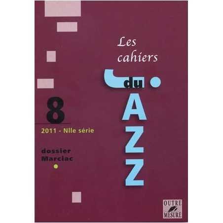 LES CAHIERS DU JAZZ : VOLUME 8