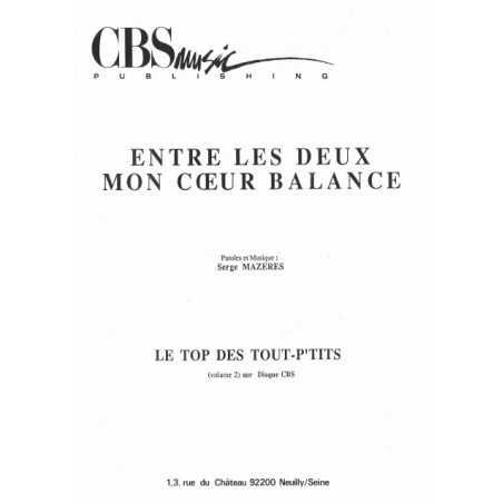 ENTRE LES DEUX MON COEUR BALANCE