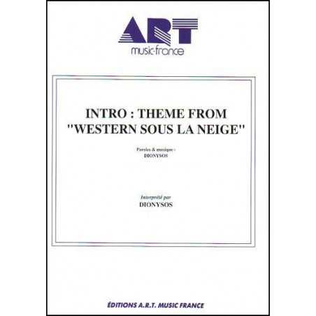 INTRO : THEME FROM 'WESTERN SOUS LA NEIGE'