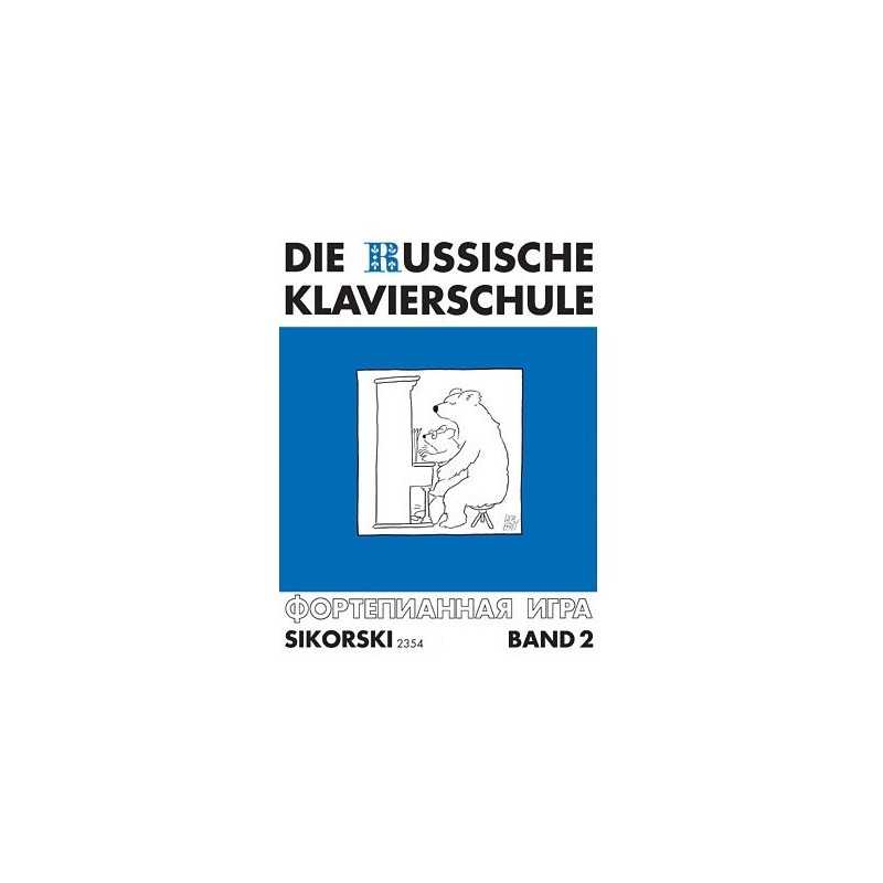 DIE RUSSISCHE KLAVIERSCHULE - BAND 2