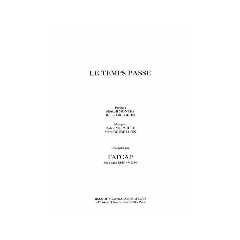 LE TEMPS PASSE