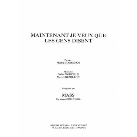 MAINTENANT JE VEUX QUE LES GENS DISENT