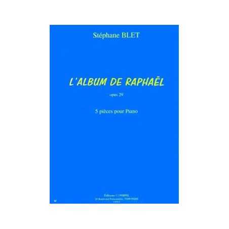 L'ALBUM DE RAPHAËL OP.29 (5 PIÈCES)