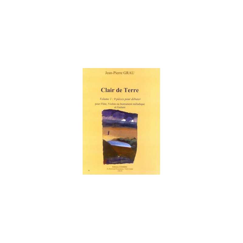 CLAIR DE TERRE VOL.1 (9 PIÈCES POUR DÉBUTER)