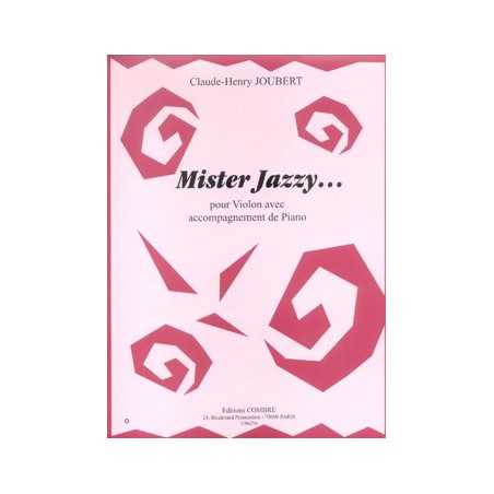 MISTER JAZZY...