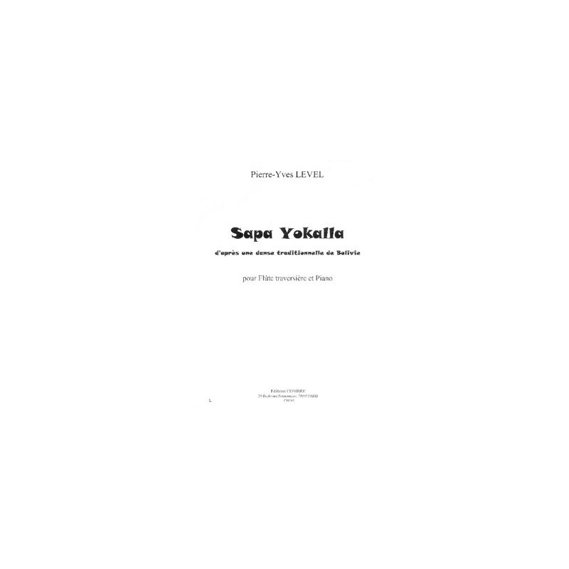 SAPA YOKALLA (D'APRÈS UNE DANSE DE BOLIVIE)