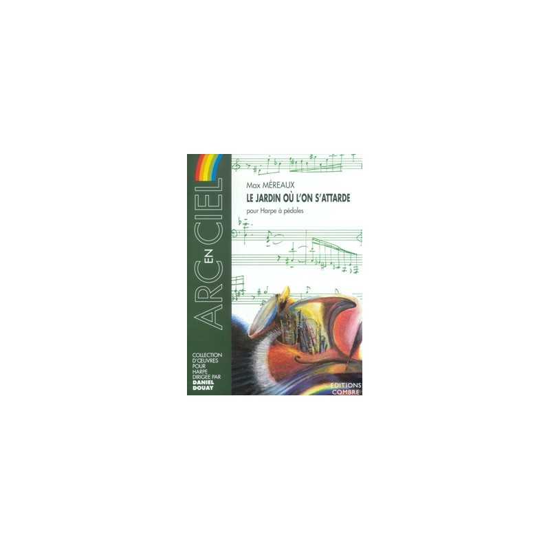 LE JARDIN OÙ L'ON S'ATTARDE