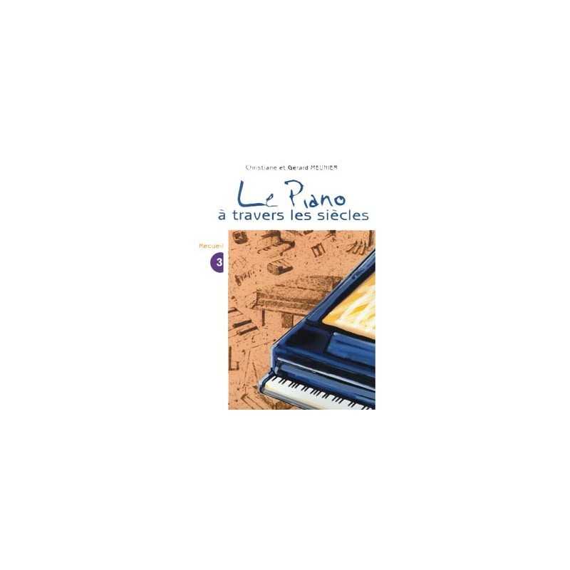 LE PIANO À TRAVERS LES SIÈCLES VOL.3
