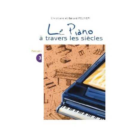 LE PIANO À TRAVERS LES SIÈCLES VOL.3