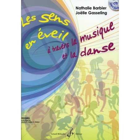 LES SENS EN ÉVEIL - A TRAVERS LA MUSIQUE ET LA DANSE (+CD)