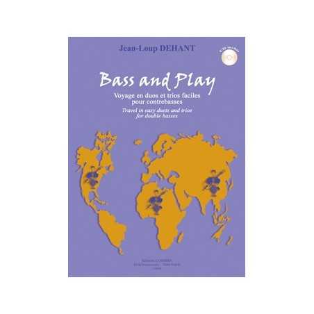 BASS AND PLAY (8 PIÈCES) VOYAGES EN DUOS ET TRIOS (+CD)