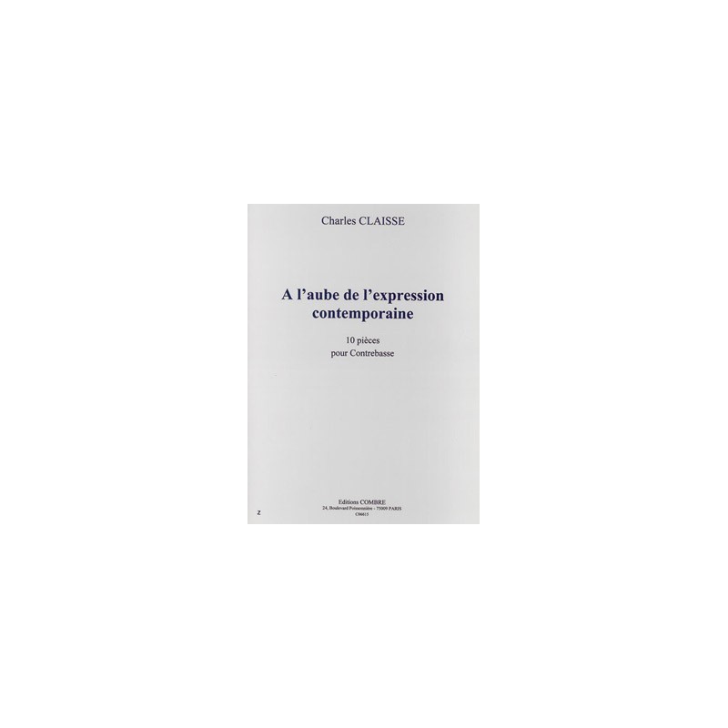 A L'AUBE DE L'EXPRESSION CONTEMPORAINE (10 PIÈCES)