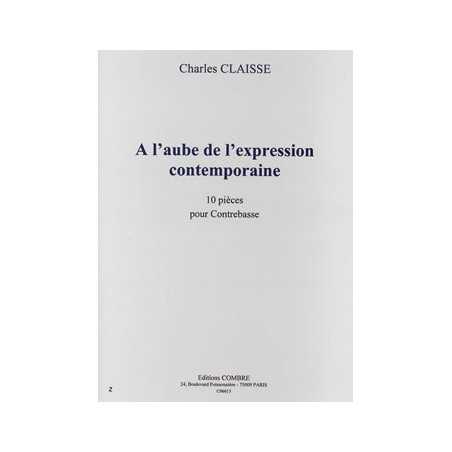 A L'AUBE DE L'EXPRESSION CONTEMPORAINE (10 PIÈCES)