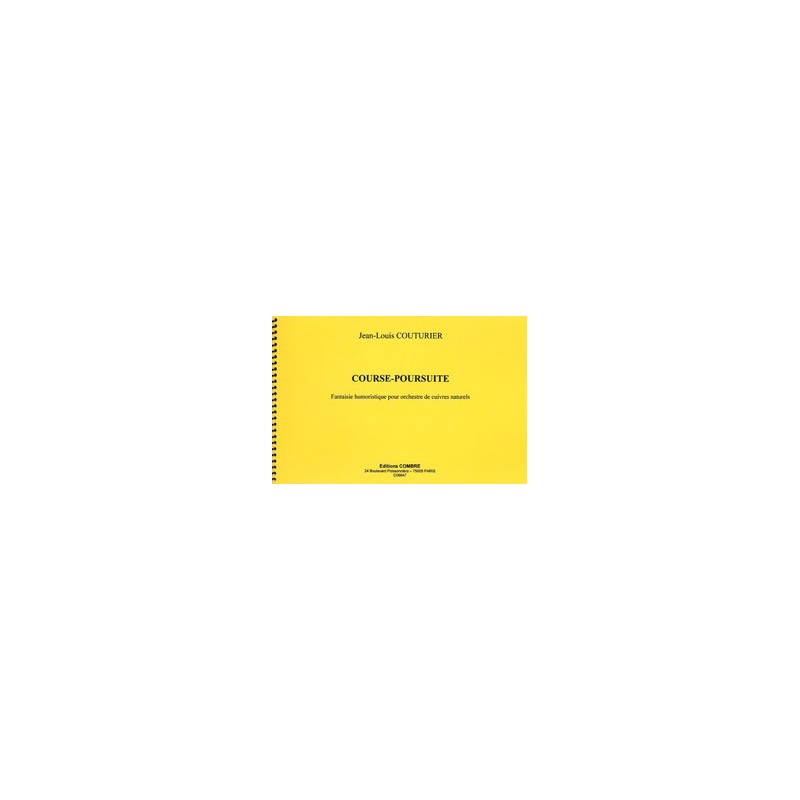 COURSE-POURSUITE - FANTAISIE HUMORISTIQUE