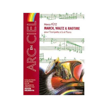 MARCH, WALTZ AND RAGTIME