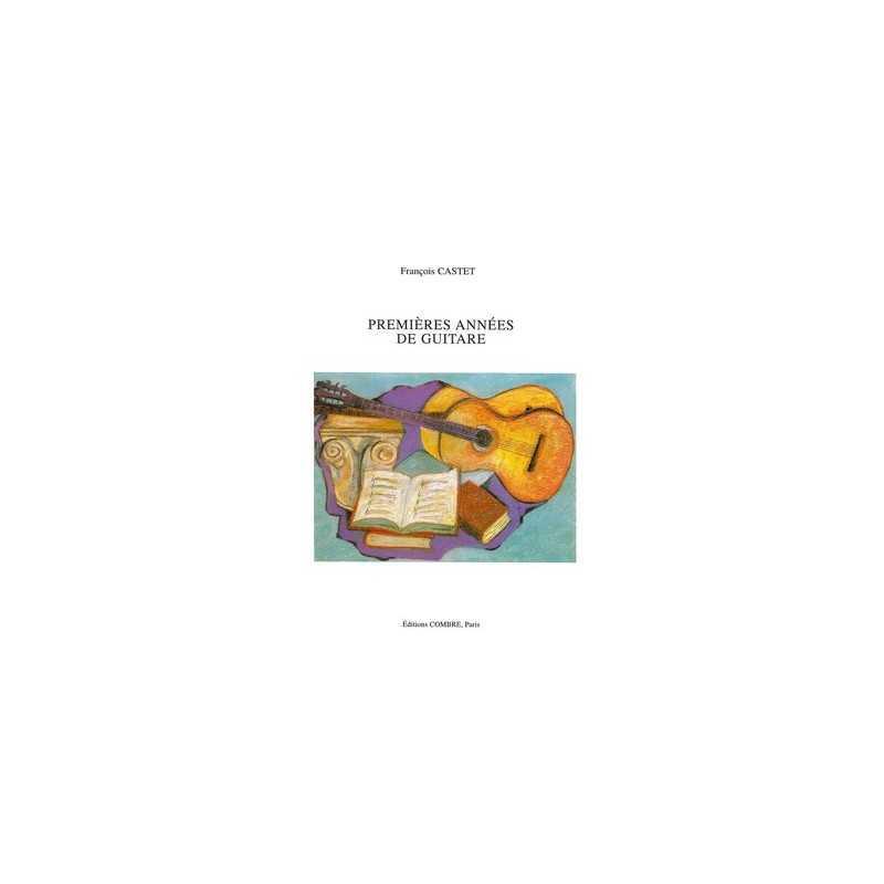 PREMIÈRES ANNÉES DE GUITARE - MÉTHODE
