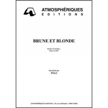 BRUNE ET BLONDE
