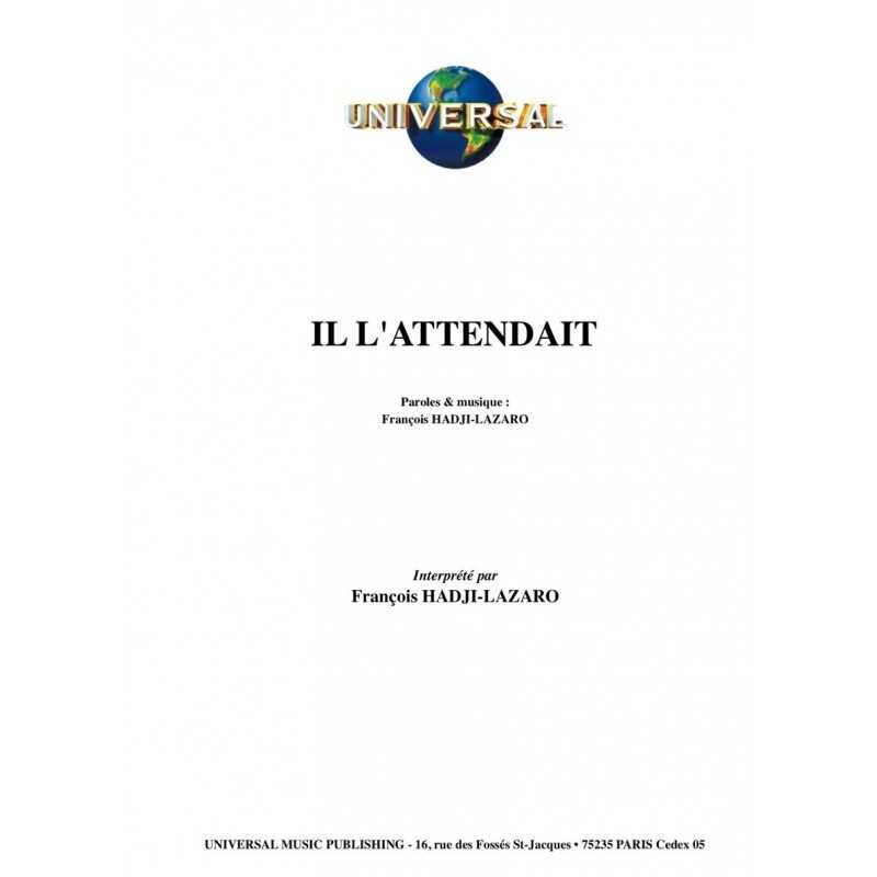 IL L'ATTENDAIT