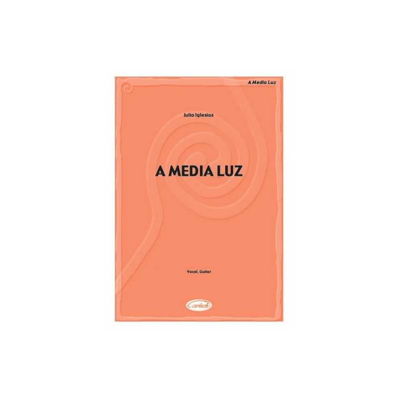 A MEDIA LUZ