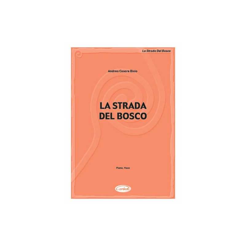 LA STRADA DEL BOSCO