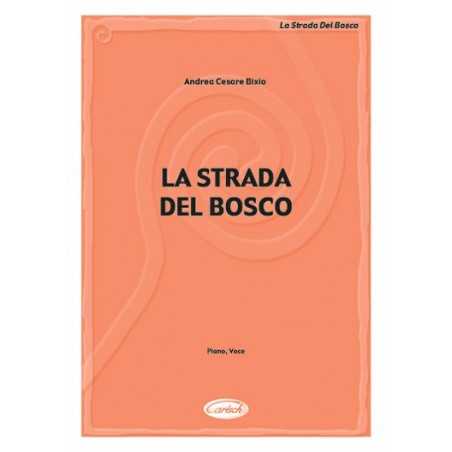 LA STRADA DEL BOSCO