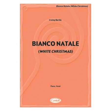 WHITE CHRISTMAS (BIANCO NATALE)