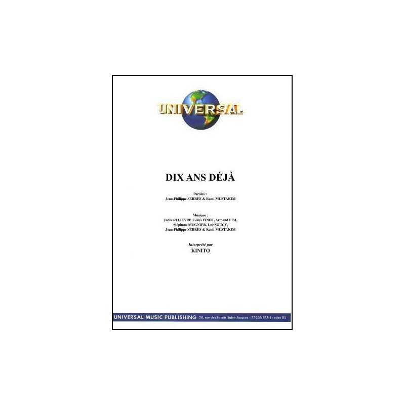 DIX ANS DÉJÀ