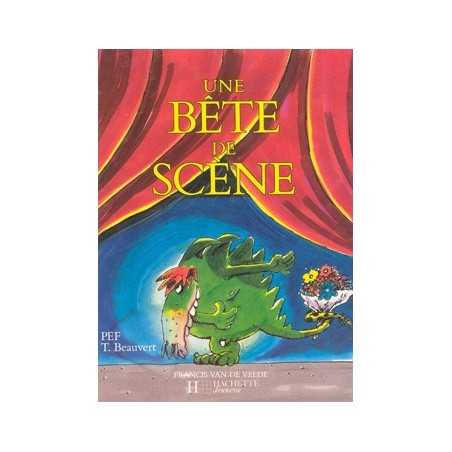 UNE BÊTE DE SCÈNE