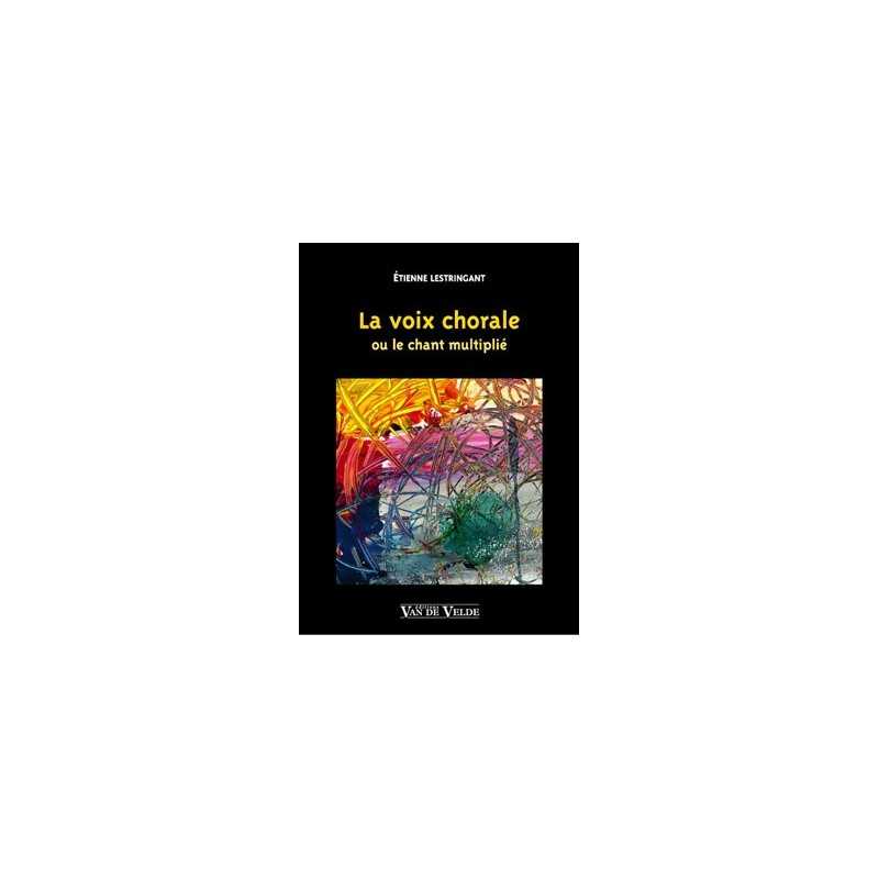 LA VOIX CHORALE