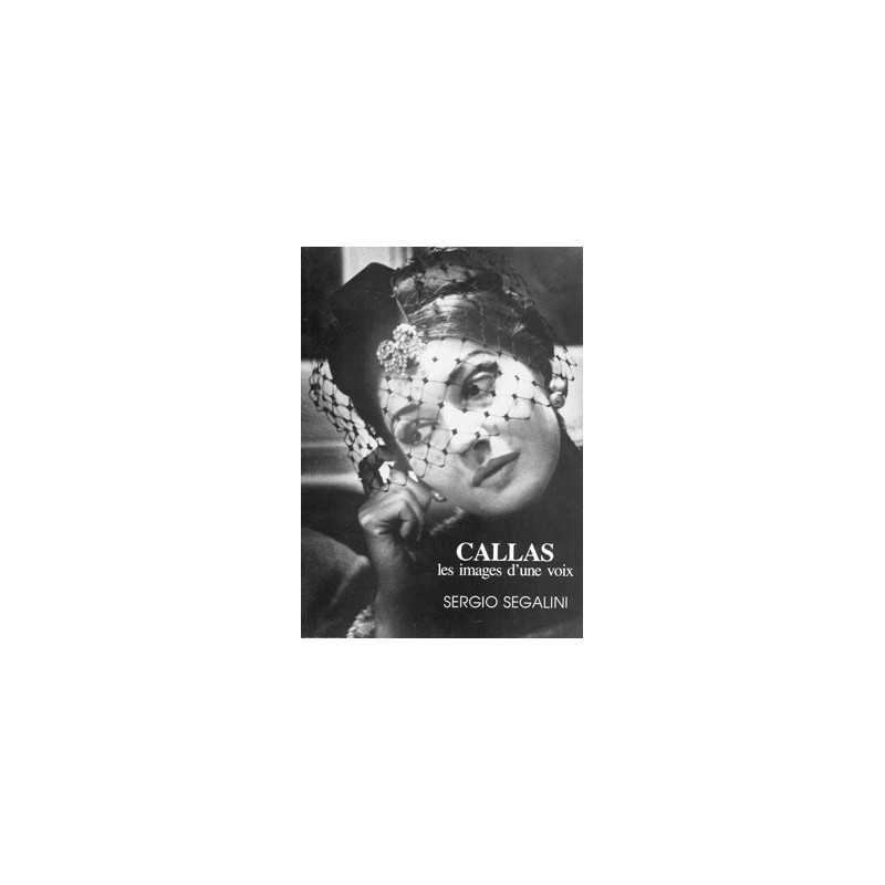 CALLAS, LES IMAGES D'UNE VOIX