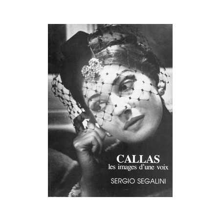 CALLAS, LES IMAGES D'UNE VOIX