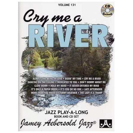 AEBERSOLD VOL.131 - CRY ME A RIVER (+CD)